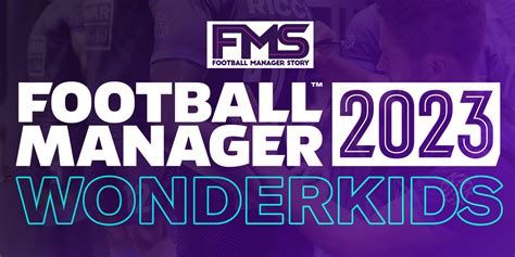football manager 2023 wonderkids download